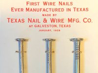 First Wire Nails Manufactured in Texas